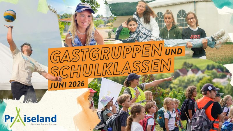 Gastgruppen und Schulkassen bei Praiseland